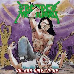 Dreaded Mortuary : Vulgar Way to Die